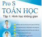 Pro S Toán học - Tập 1: Hình học không gian